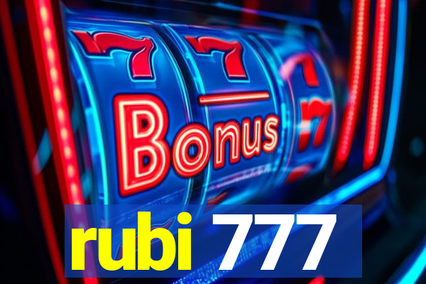 rubi 777